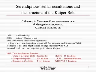 Serendipitous stellar occultations and  the structure of the Kuiper Belt
