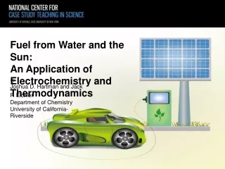 Fuel from Water and the Sun:  An Application of Electrochemistry and Thermodynamics