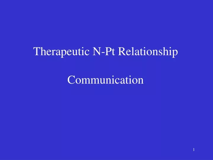 therapeutic n pt relationship communication