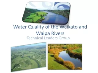 Water Quality of the Waikato and Waipa Rivers
