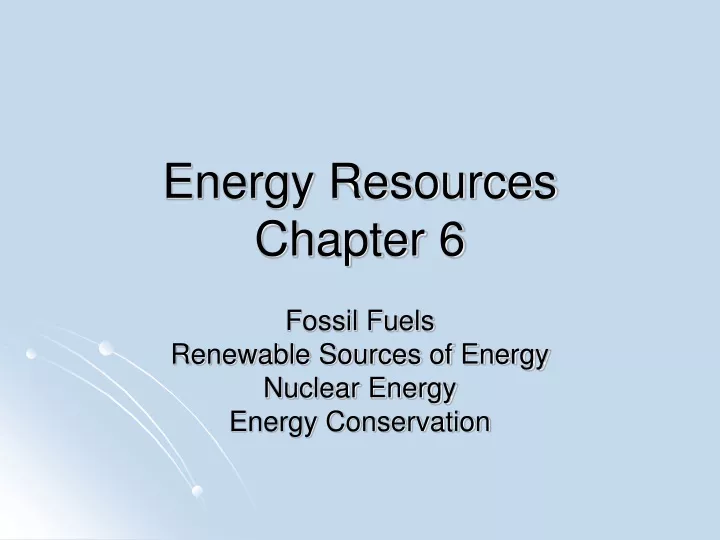 energy resources chapter 6