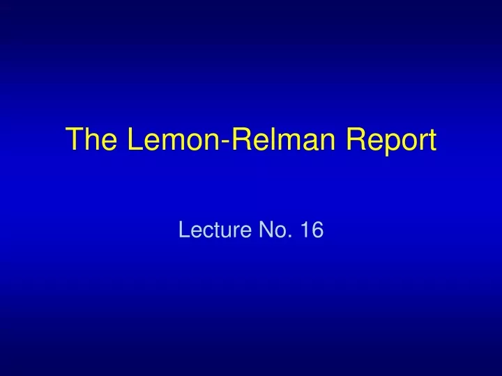 the lemon relman report