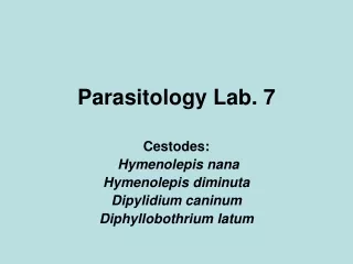 Parasitology Lab. 7