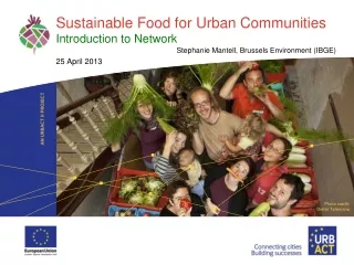 Sustainable Food for Urban Communities Introduction to Network