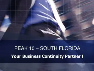 PEAK 10 – SOUTH FLORIDA