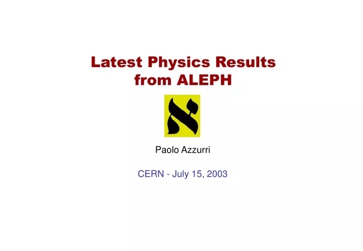 latest physics results from aleph