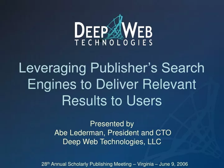 leveraging publisher s search engines to deliver
