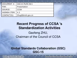 Recent Progress of CCSA ’s Standardization Activities