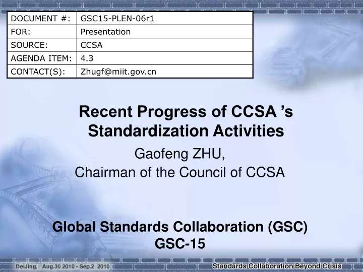 recent progress of ccsa s standardization