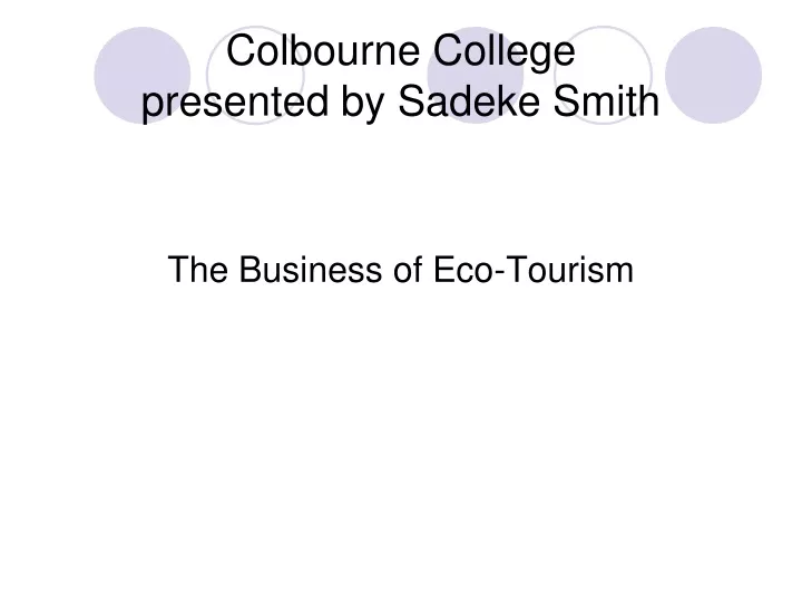 colbourne college presented by sadeke smith