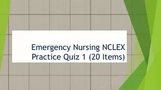 Emergency Nursing NCLEX Practice Quiz 1 (20 Items)
