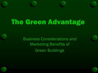 The Green Advantage