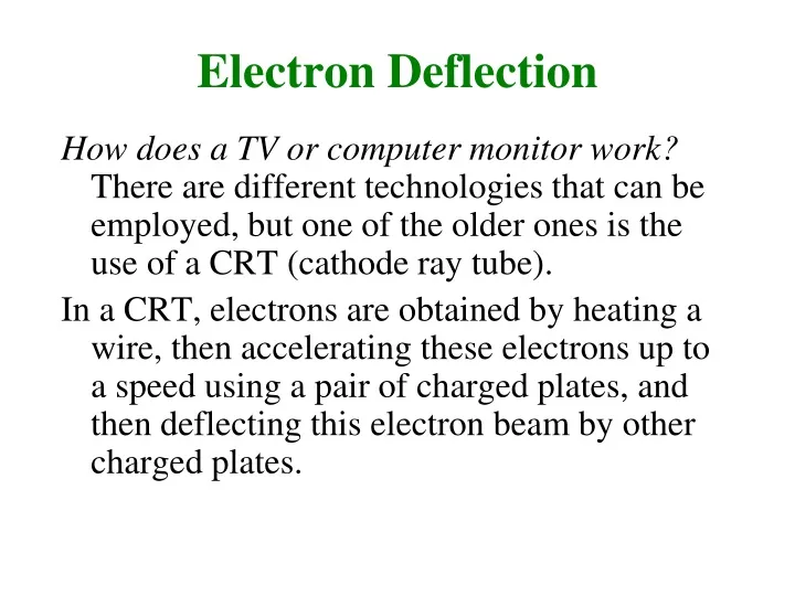 electron deflection