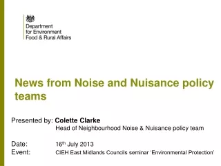 News from Noise and Nuisance policy teams