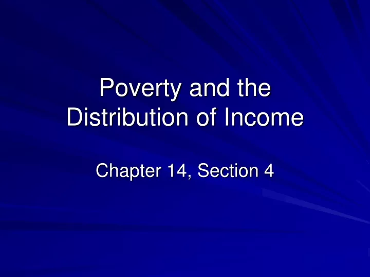 poverty and the distribution of income
