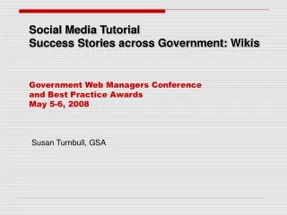 Social Media Tutorial Success Stories across Government: Wikis