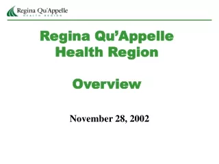 Regina Qu’Appelle Health Region Overview