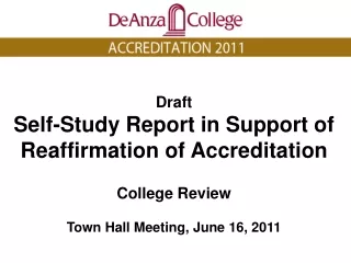 Draft Self-Study Report in Support of  Reaffirmation of Accreditation College Review