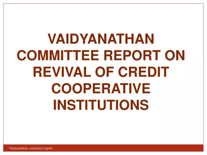 vaidyanathan committee report on revival