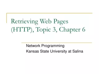 Retrieving Web Pages (HTTP), Topic 3, Chapter 6