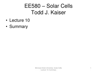 EE580 – Solar Cells Todd J. Kaiser
