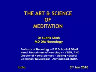 Professor of Neurology – K.M.School of PGMR    Head, Department of Neurology – VSGH, AHD