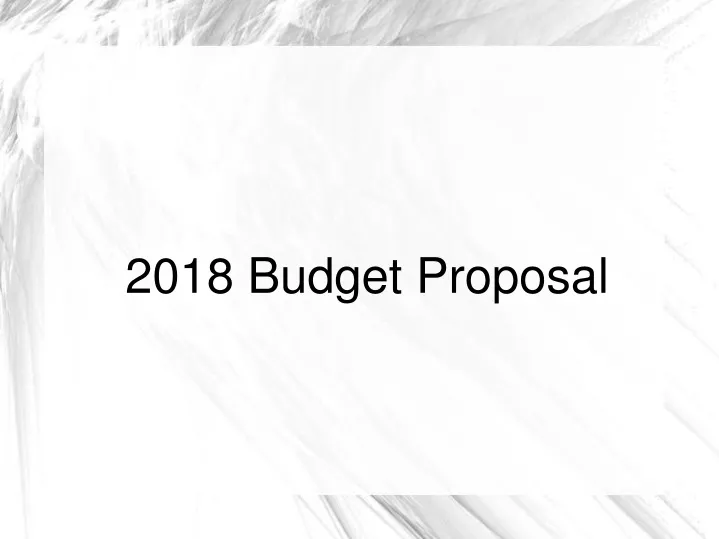 2018 budget proposal