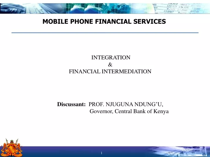 integration financial intermediation discussant prof njuguna ndung u governor central bank of kenya