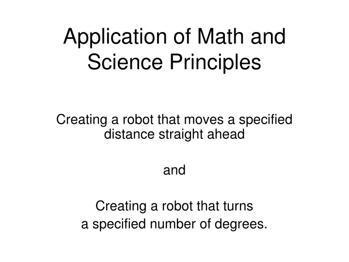 application of math and science principles