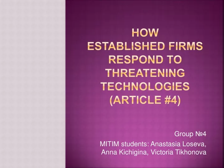 how established firms respond to threatening technologies article 4