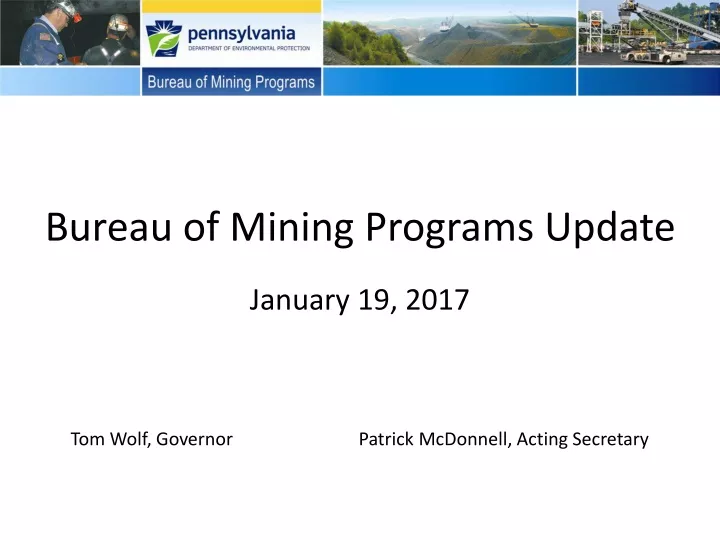 bureau of mining programs update