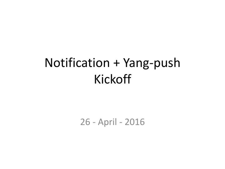 notification yang push kickoff