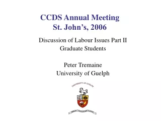 CCDS Annual Meeting St. John’s, 2006