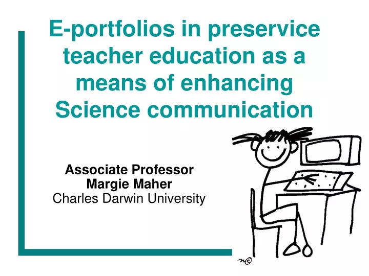 e portfolios in preservice teacher education as a means of enhancing science communication