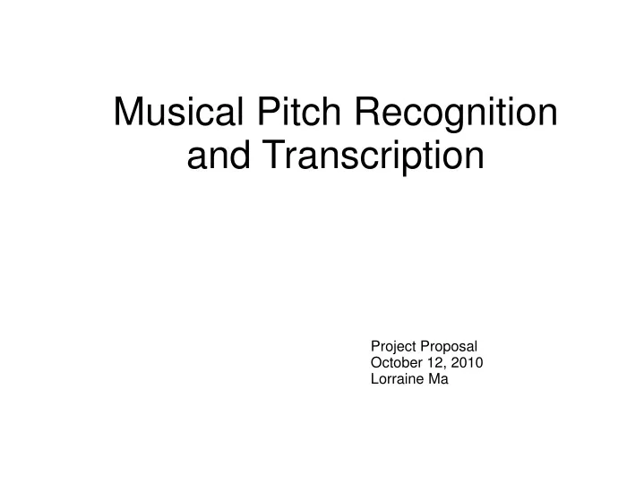 musical pitch recognition and transcription
