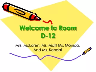 Welcome to Room D-12