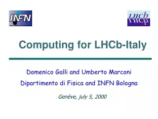 Computing for  LHCb - Ital y