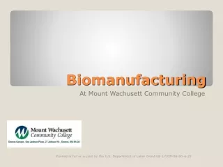 Biomanufacturing