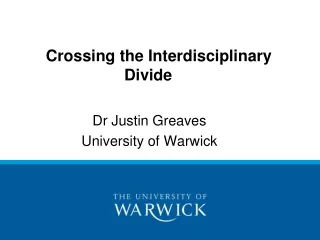 Crossing the Interdisciplinary 			       	Divide