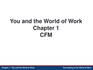 You and the World of Work Chapter 1 CFM