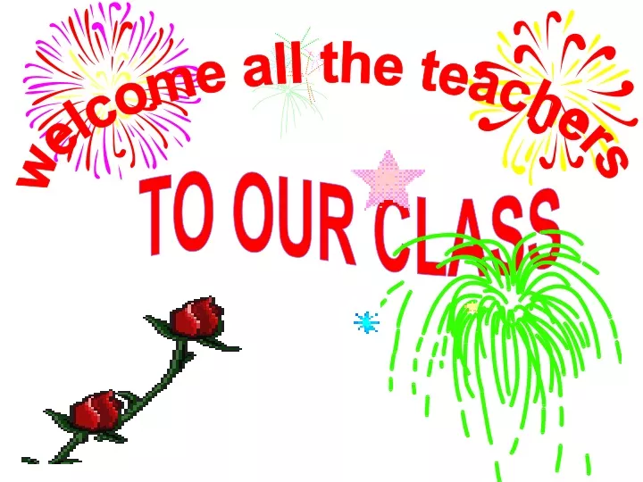 welcome all the teachers
