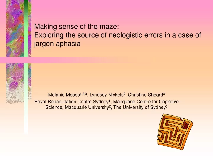 making sense of the maze exploring the source of neologistic errors in a case of jargon aphasia