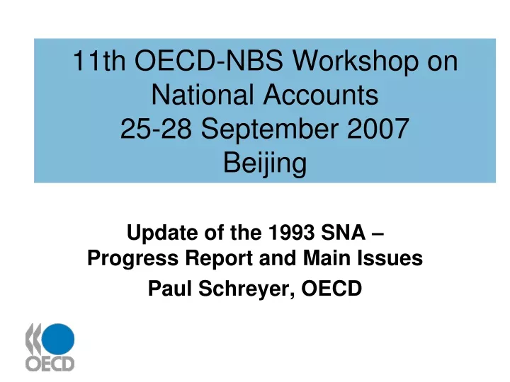 11th oecd nbs workshop on national accounts 25 28 september 2007 beijing