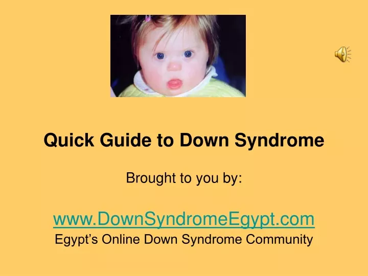 quick guide to down syndrome