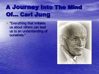 A  Journey  Into The Mind Of…  Carl  Jung