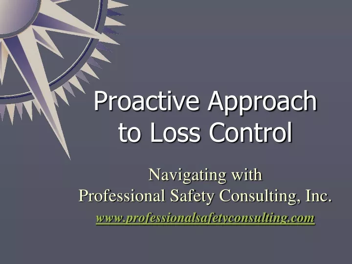 proactive approach to loss control