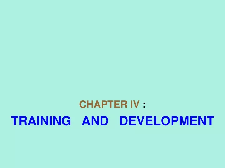 chapter iv training and development