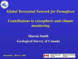Global Terrestrial Network for Permafrost Contributions to cryospheric and climate monitoring