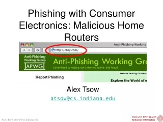 Phishing with Consumer Electronics	: Malicious Home Routers