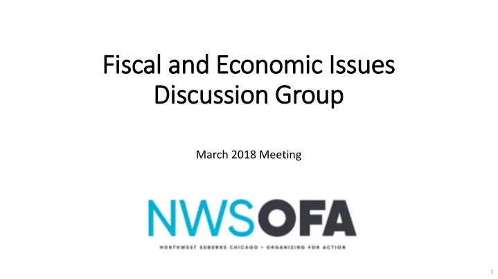 fiscal and economic issues discussion group